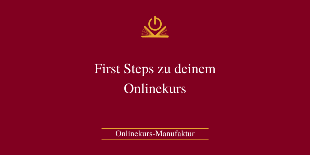 Onlinekurse first steps