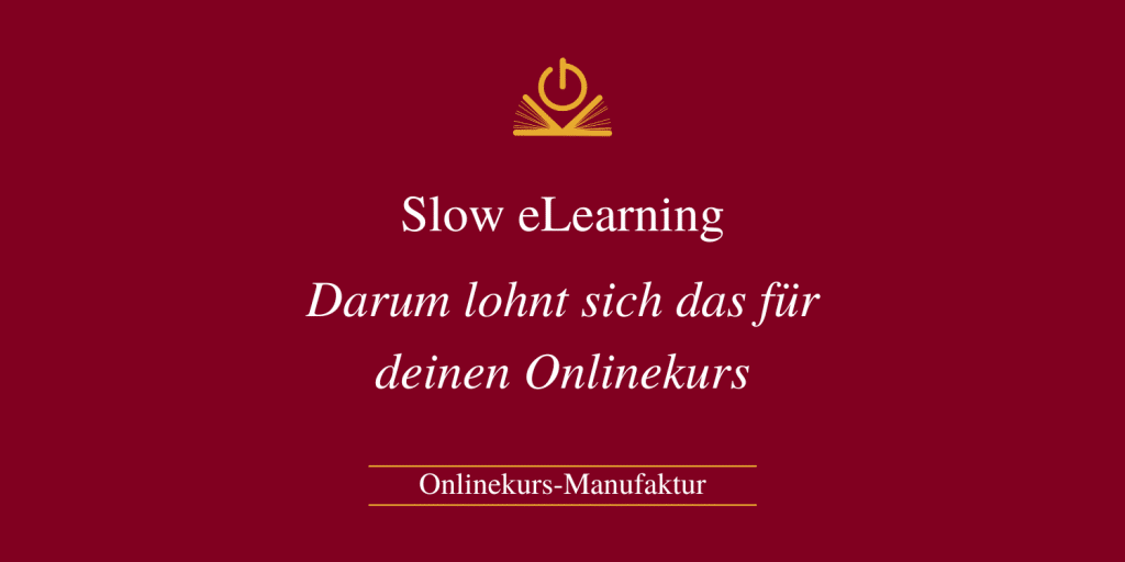 Slow eLearning