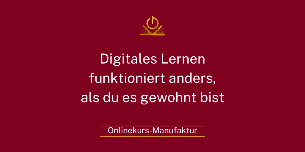 Digitales Lernen funktioniert anders, als du es vom Präsenzunterricht gewohnt bist.